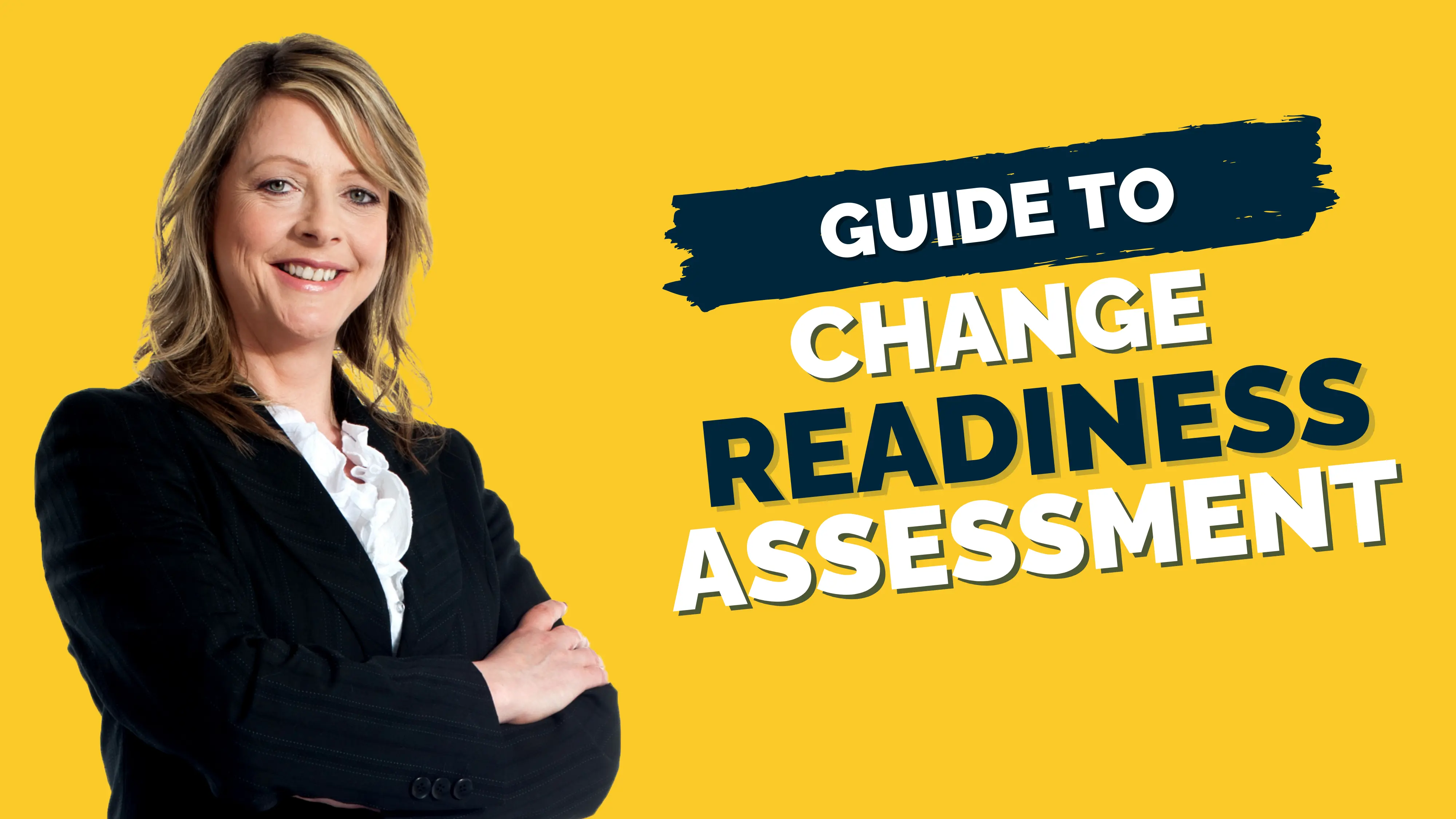 What is Change Readiness Assessment and How to Conduct?